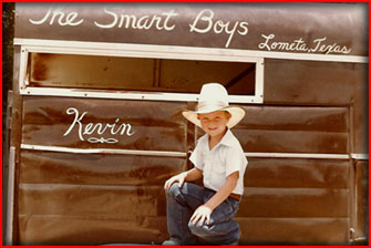 Kevin Smart started young, real young in the trailer and horse business!